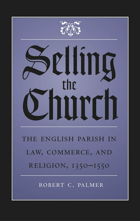 Selling the Church - Robert C. Palmer