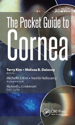 The Pocket Guide to Cornea - Terry Kim, Melissa Daluvoy