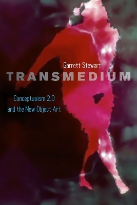Transmedium - Garrett Stewart
