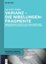 Varianz – die Nibelungenfragmente - Jan-Dirk Müller