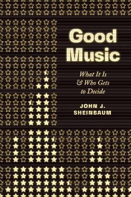 Good Music - John J. Sheinbaum