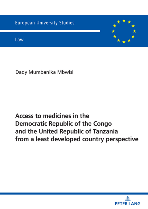 Access to medicines in the Democratic Republic of the Congo and the United Republic of Tanzania from a least developed country perspective - Dady Mumbanika Mbwisi