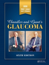 Chandler and Grant's Glaucoma - Kahook, Malik; Schuman, Joel S.