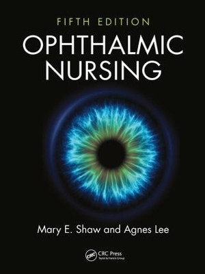 Ophthalmic Nursing - Mary E. Shaw, Agnes Lee