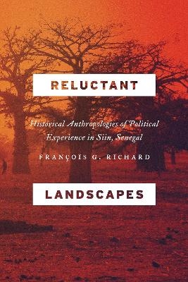 Reluctant Landscapes - Francois G. Richard