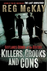 Killers, Crooks and Cons - Reg McKay