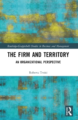 The Firm and Territory - Roberta Troisi