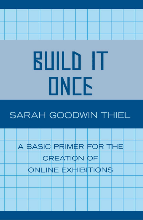 Build It Once -  Sarah Goodwin Thiel