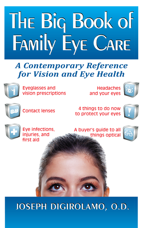 Big Book of Family Eye Care -  Joseph Digirolamo