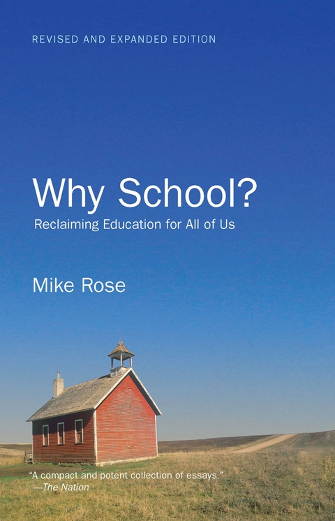 Why School? -  Mike Rose