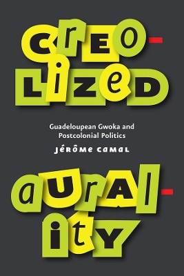 Creolized Aurality - Jerome Camal