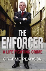 The Enforcer - Graeme Pearson