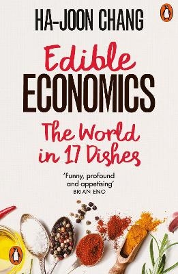 Edible Economics - Ha-Joon Chang