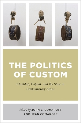 The Politics of Custom - 