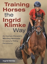 Training Horses the Ingrid Klimke Way -  Ingrid Klimke