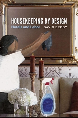 Housekeeping by Design - David Brody