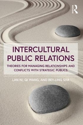 Intercultural Public Relations - Lan Ni, Qi Wang, Bey-Ling Sha