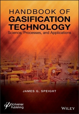 Handbook of Gasification Technology - James G. Speight