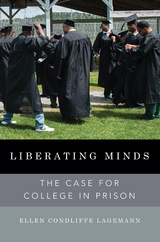 Liberating Minds -  Ellen Condliffe Lagemann