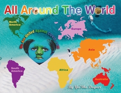 All Around the World - Ya'sha Dagner