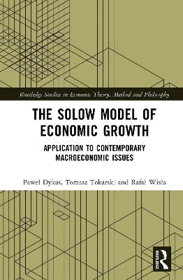 The Solow Model of Economic Growth - Paweł Dykas, Tomasz Tokarski, Rafał Wisła