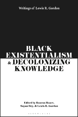 Black Existentialism and Decolonizing Knowledge - Lewis R. Gordon