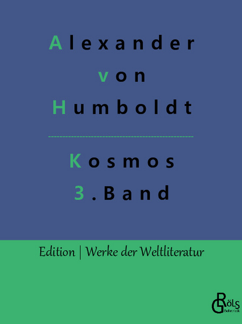 Kosmos Band 3 - Alexander Von Humboldt