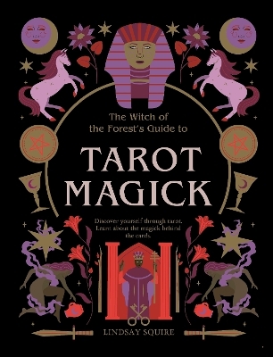 Tarot Magick - Lindsay Squire