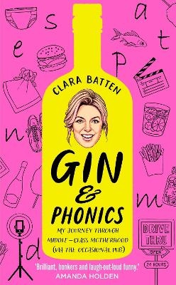 Gin and Phonics - Clara Batten