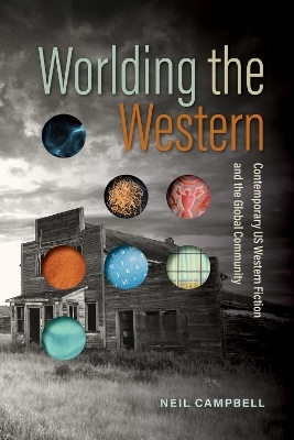 Worlding the Western - Neil Campbell