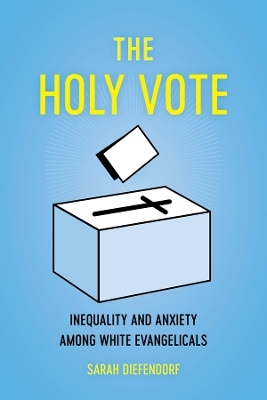 The Holy Vote - Sarah Diefendorf