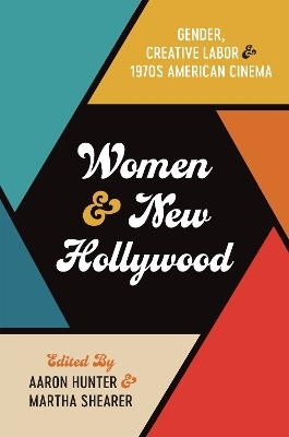 Women and New Hollywood - 