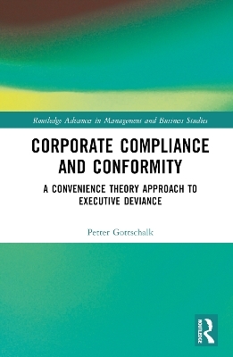 Corporate Compliance and Conformity - Petter Gottschalk