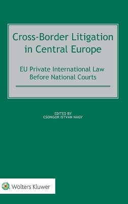 Cross-Border Litigation in Central Europe - 