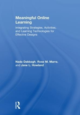 Meaningful Online Learning - Nada Dabbagh, Rose M. Marra, Jane L. Howland