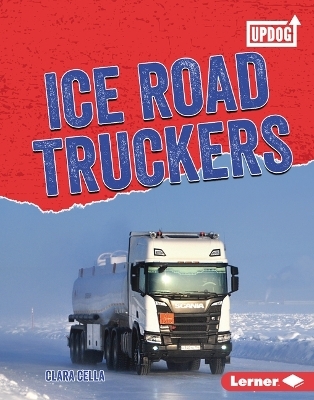 Ice Road Truckers - Clara Cella