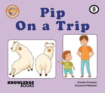 Pip On a Trip - Carole Crimeen