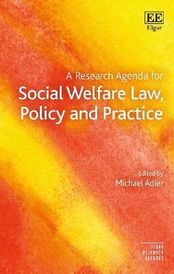 A Research Agenda for Social Welfare Law, Policy and Practice - 