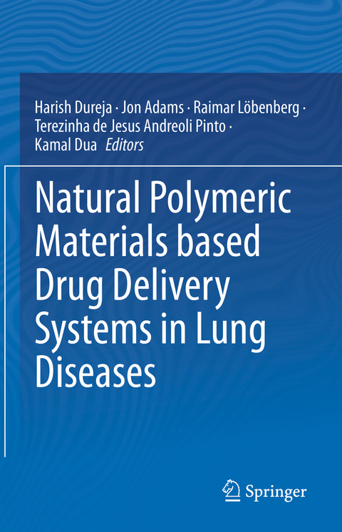 Natural Polymeric Materials based Drug Delivery Systems in Lung Diseases - 