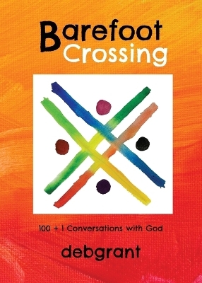 Barefoot Crossing - Deb Grant