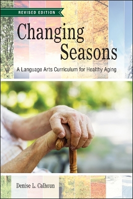 Changing Seasons - Denise L. Calhoun