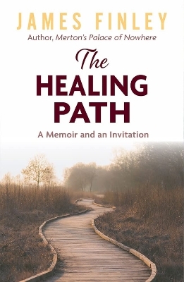 The Healing Path - James Finley