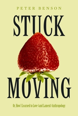 Stuck Moving - Peter Benson