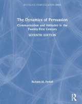 The Dynamics of Persuasion - Perloff, Richard M.