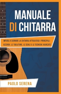 Manuale di Chitarra - Paolo Serena