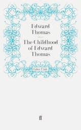 Childhood of Edward Thomas -  Edward Thomas