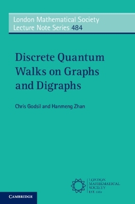 Discrete Quantum Walks on Graphs and Digraphs - Chris Godsil, Hanmeng Zhan