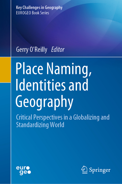 Place Naming, Identities and Geography - 