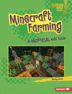 Minecraft Farming - Percy Leed