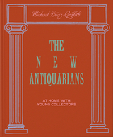 The New Antiquarians - Michael Diaz-Griffith